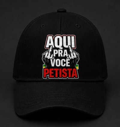 Boné bordão "Aqui pra você petista"