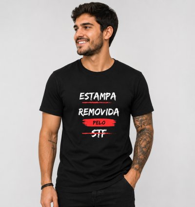 Camiseta "Estampa removida pelo STF"